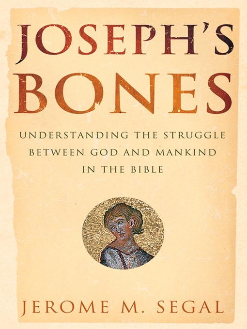 Title details for Joseph's Bones by Jerome M. Segal - Available
